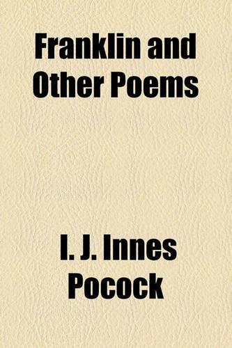 Franklin and Other Poems