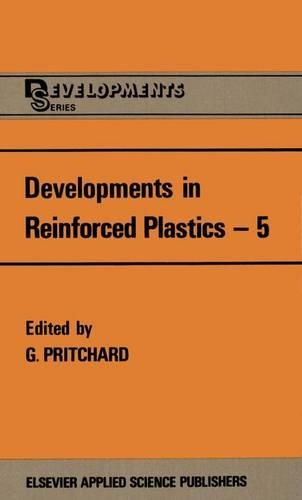 Developments in Reinforced Plastics—5: Processing and Fabrication
