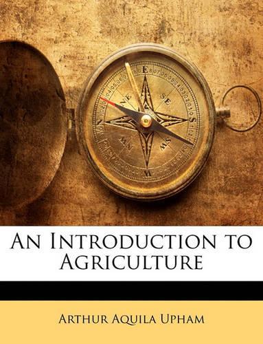 An Introduction to Agriculture