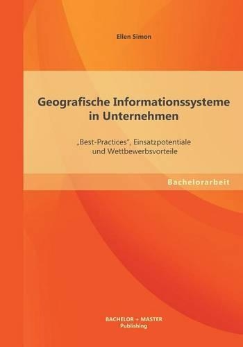 Geografische Informationssysteme in Unternehmen