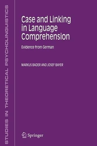 Case and Linking in Language Comprehension