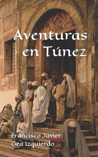Aventuras en Túnez
