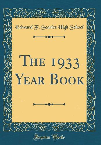 The 1933 Year Book (Classic Reprint)