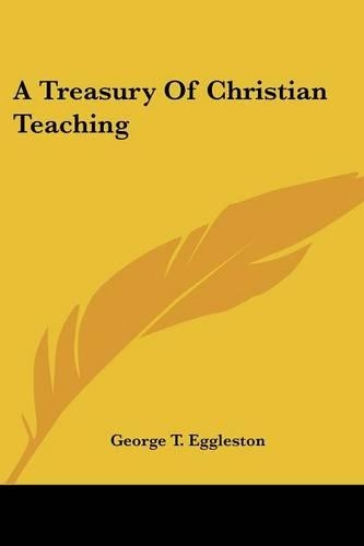 A Treasury Of Christian Teaching