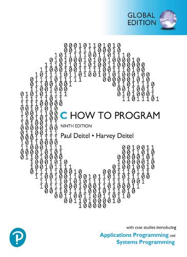 C How to Program: With Case Studies in Applications and Systems Programming, Global Edition -- MyLab Programming with Pearson eText