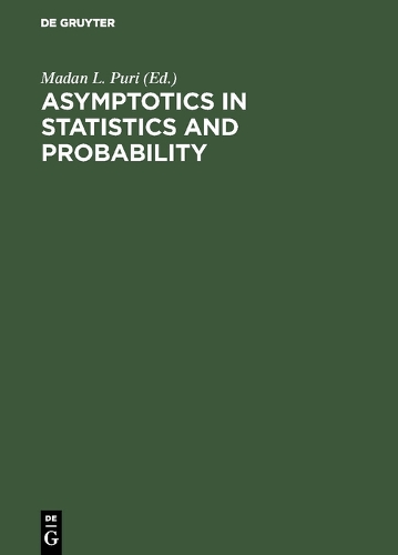 Asymptotics in Statistics and Probability: Papers in Honor of George Gregory Roussas