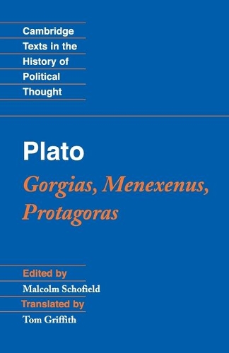 Plato: Gorgias, Menexenus, Protagoras