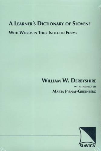 Learners Dictionary of Slovene, with Words in Inflected Form