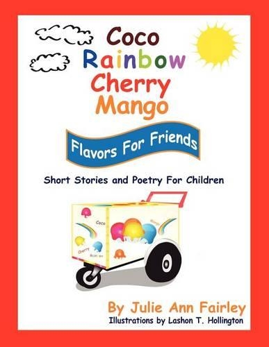 Coco, Rainbow, Cherry, Mango, Flavors for Friends