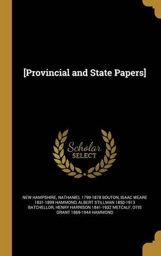 [Provincial and State Papers]