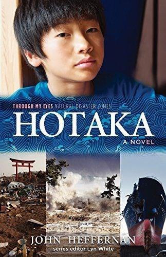 Hotaka: Through My Eyes - Natural Disaster Zones: (1 THROUGH MY EYES - NATURAL DISASTER ZONES)