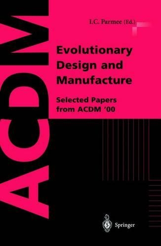 Evolutionary Design and Manufacture