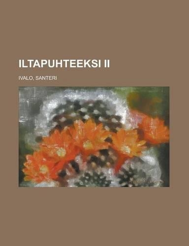Iltapuhteeksi II