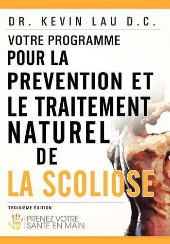 Votre Programme Pour La Pr�vention Et Le Traitement Naturel de la Scoliose