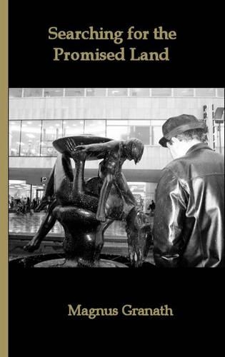 Searching for the Promised Land