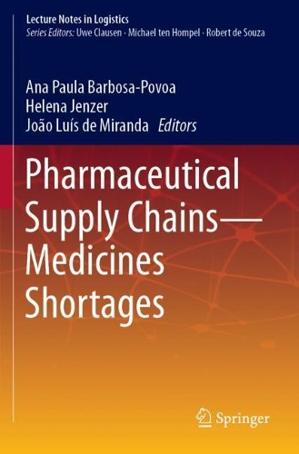 Pharmaceutical Supply Chains - Medicines Shortages