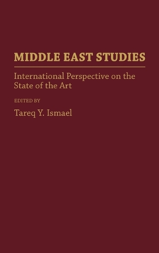 Middle East Studies: International Perspectives on the State of the Art