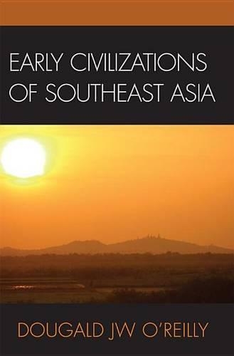 Early Civilizations of Southeast Asia