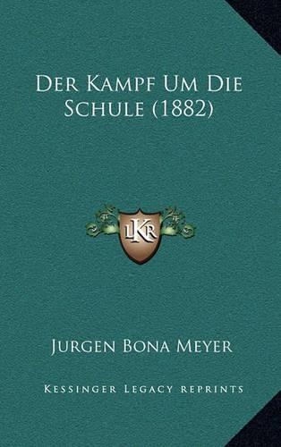Der Kampf Um Die Schule (1882)