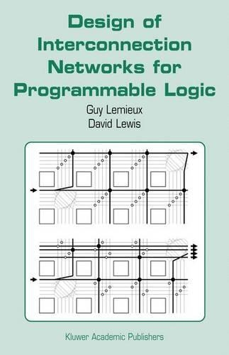 Design of Interconnection Networks for Programmable Logic