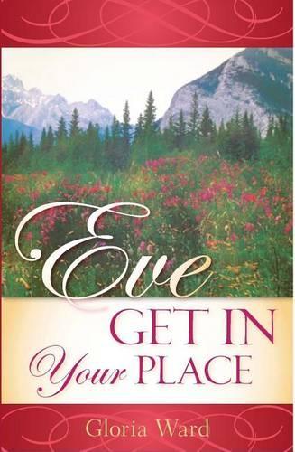 Eve, Get in Your Place