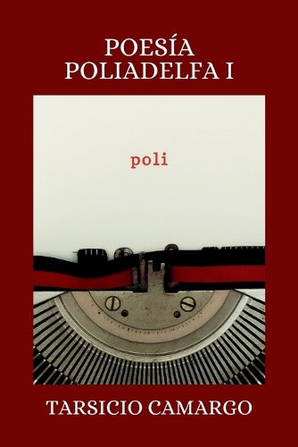 Poesía Poliadelfa I