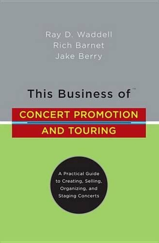 This Business of Concert Promotion and Touring