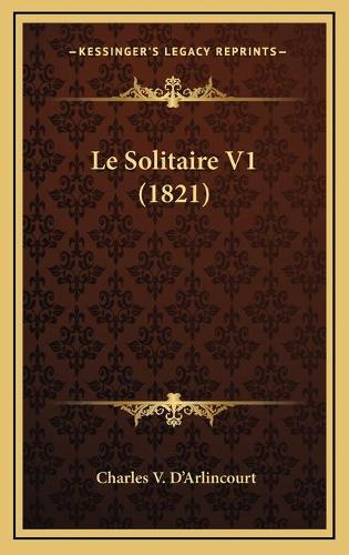 Le Solitaire V1 (1821)