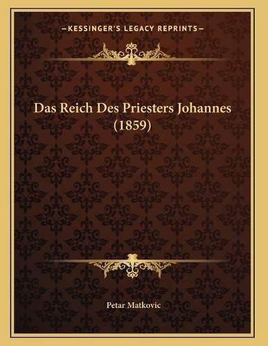 Das Reich Des Priesters Johannes (1859)