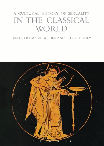 A Cultural History of Sexuality in the Classical World