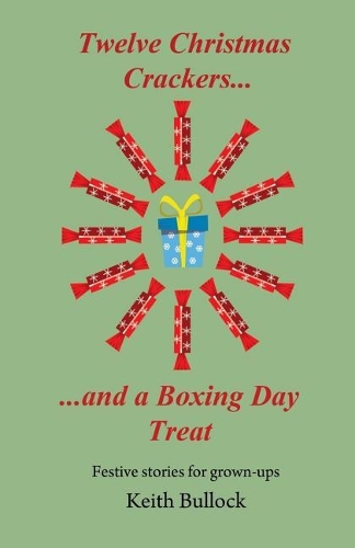 Twelve Christmas Crackers and a Boxing Day Treat