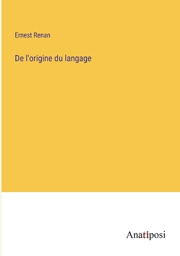 De l'origine du langage