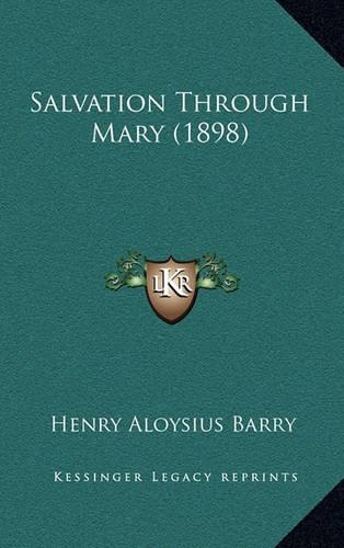 Salvation Through Mary (1898)