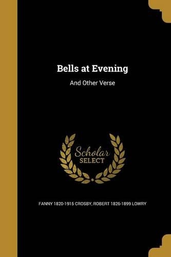 Bells at Evening: And Other Verse
