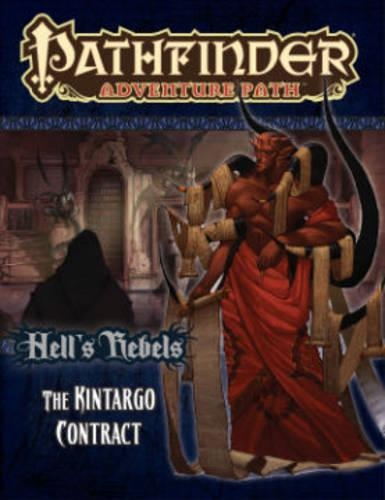 Pathfinder Adventure Path: Hell's Rebels Part 5 - The Kintargo Contract