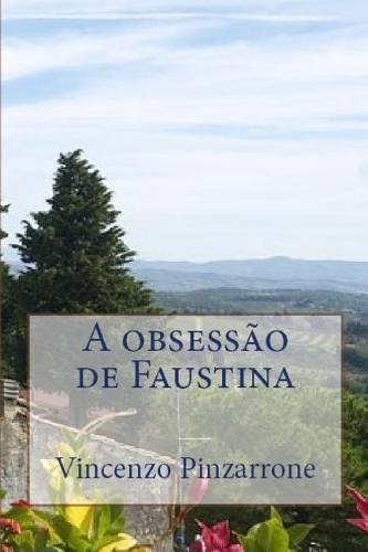 A Obsessão de Faustina