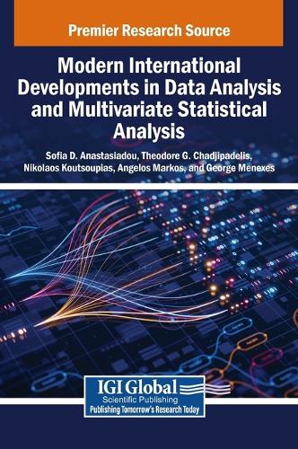 Modern International Developments in Data Analysis and Multivariate Statistical Analysis