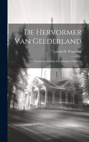 De Hervormer van Gelderland