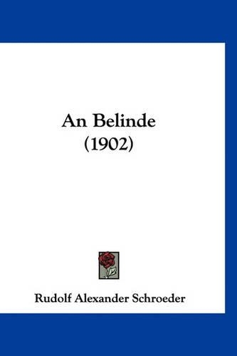 An Belinde (1902)