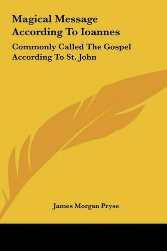 Magical Message According to Ioannes