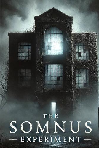 The Somnus Experiment