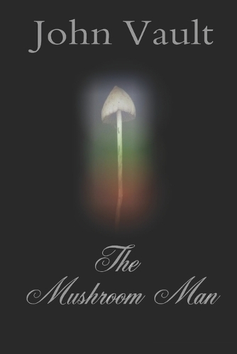 The Mushroom Man