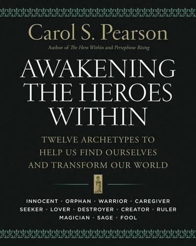 Awakening the Heroes Within