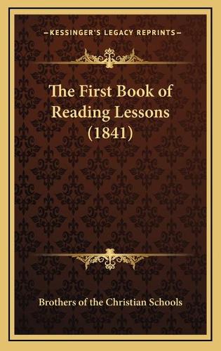 The First Book of Reading Lessons (1841)