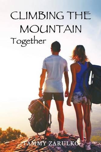 Climbing the Mountain Together: Overcoming Obstacles in Your Relationship