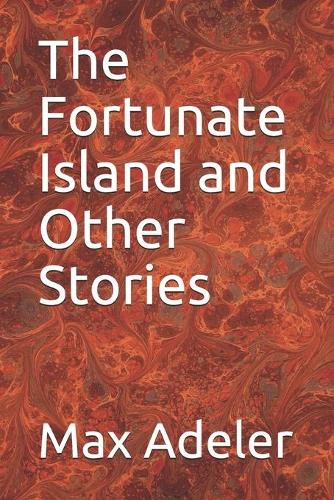The Fortunate Island and Other Stories