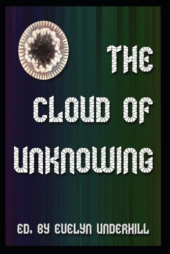 The Cloud of Unknowing "Annotated" 1 Part of Life