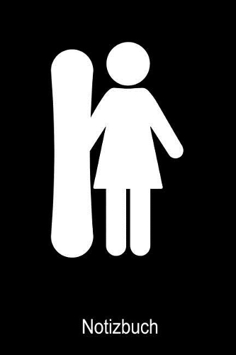 Snowboard Notizbuch: Notizbuch A5 liniert 120 Seiten, Notizheft / Tagebuch / Reise Journal, perfektes Geschenk für Snowboarder