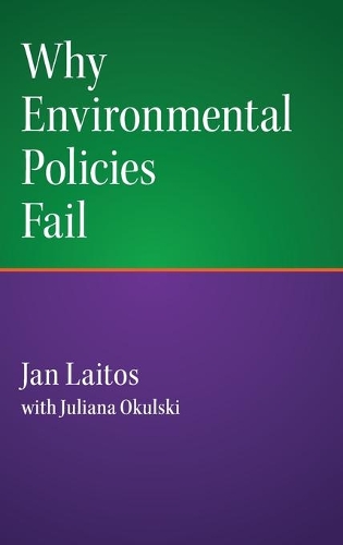 Why Environmental Policies Fail