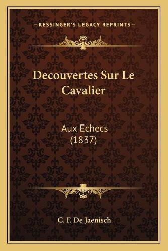 Decouvertes Sur Le Cavalier